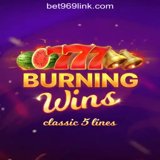 Exploring 'BurningWins': A Classic Experience with Bet969.com Official Slots Brasil #1